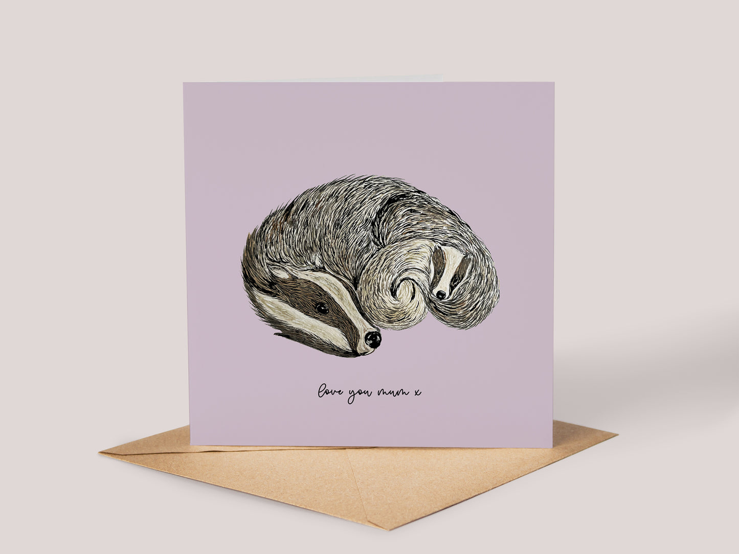 I Love You Mum Badger Card